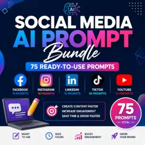 Social Media AI Prompt Bundle featuring 75 ready-to-use prompts for Facebook, Instagram, LinkedIn, TikTok and YouTube content creation.