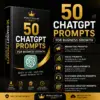 50 ChatGPT Prompts for Business Growth including marketing, sales, social media, customer service and business strategy prompts.