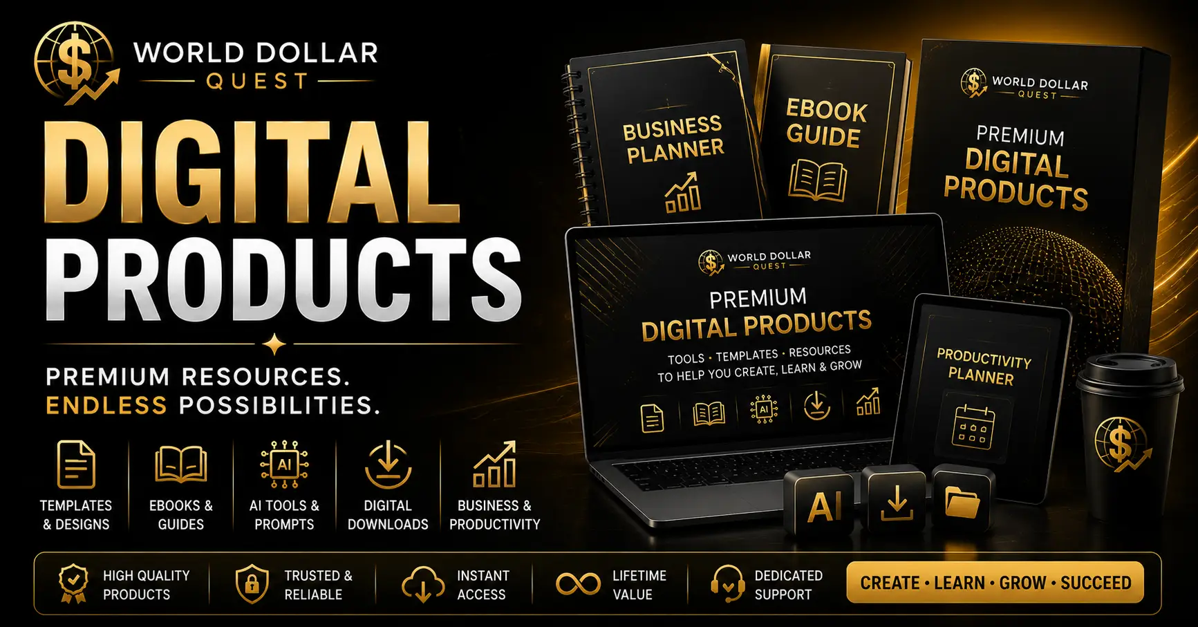 Premium digital products, templates, ebooks, AI tools and business resources by World Dollar Quest